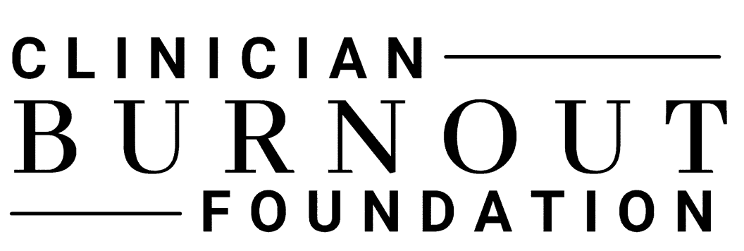 Clincian Burnout Foundation